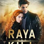 Raya & Kill - Teuflische Macht