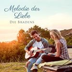 Melodie der Liebe (Die Bradens at Peaceful Harbor 5)